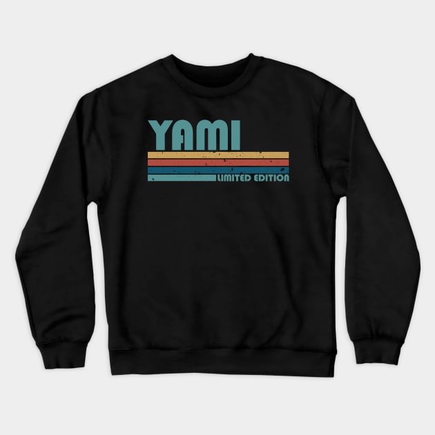 Proud Limited Edition Yami Name Personalized Retro Styles Crewneck Sweatshirt by Kisos Thass